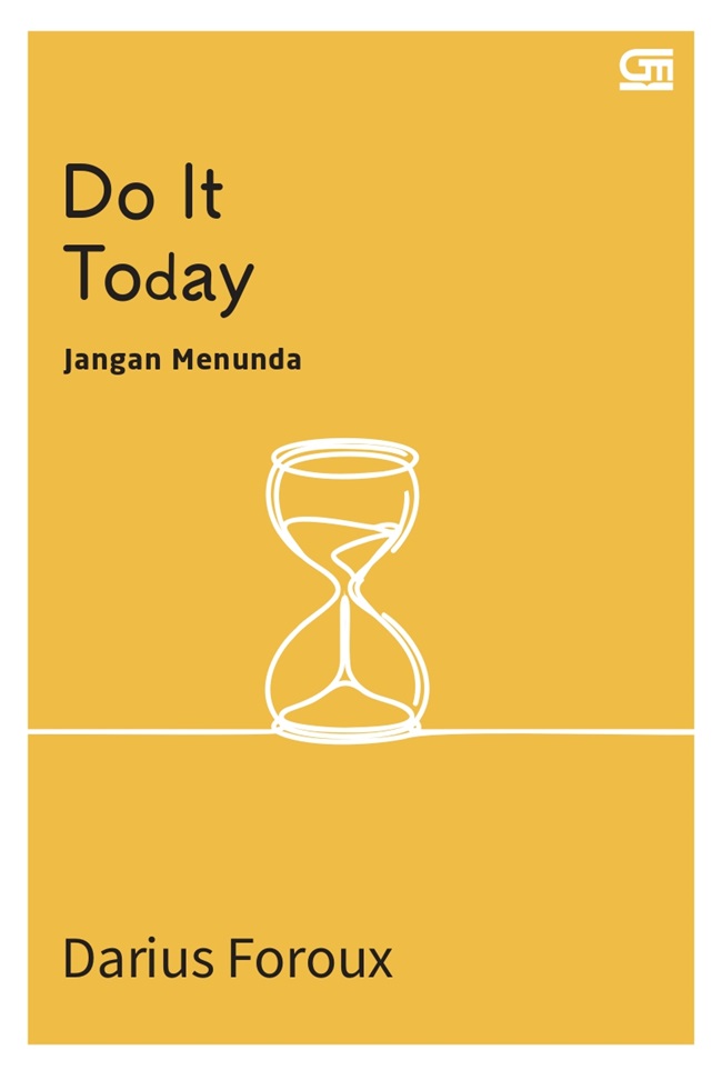 Do it today : jangan menunda